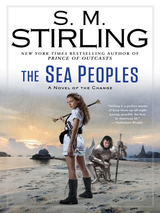 Title details for The Sea Peoples by S. M. Stirling - Available